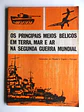 Os principais meios bélicos em terra, mar e ar na segunda guerra mundial. - thumbnail 1