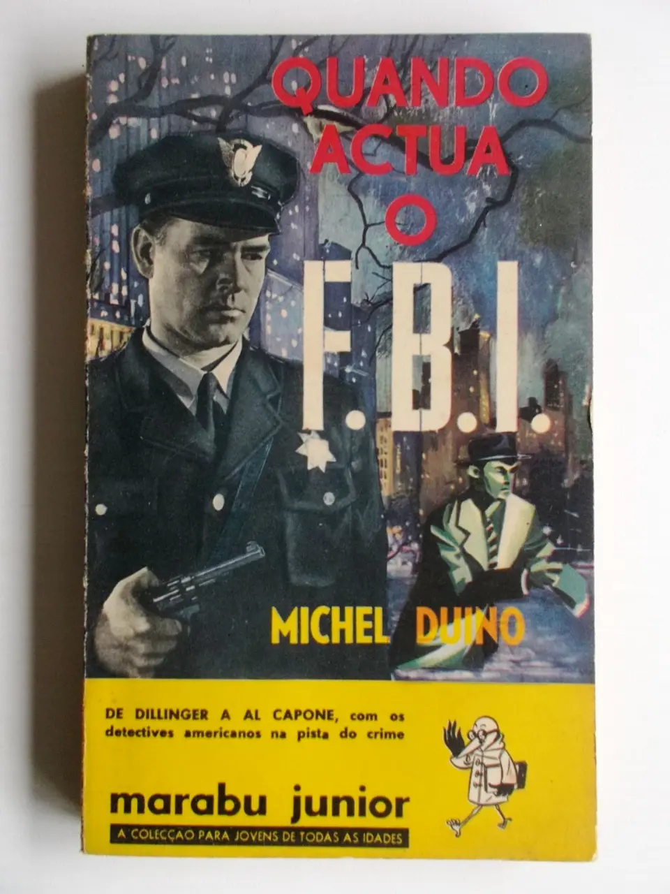 Quando actua o F.B.I.  - Michel Duino 1