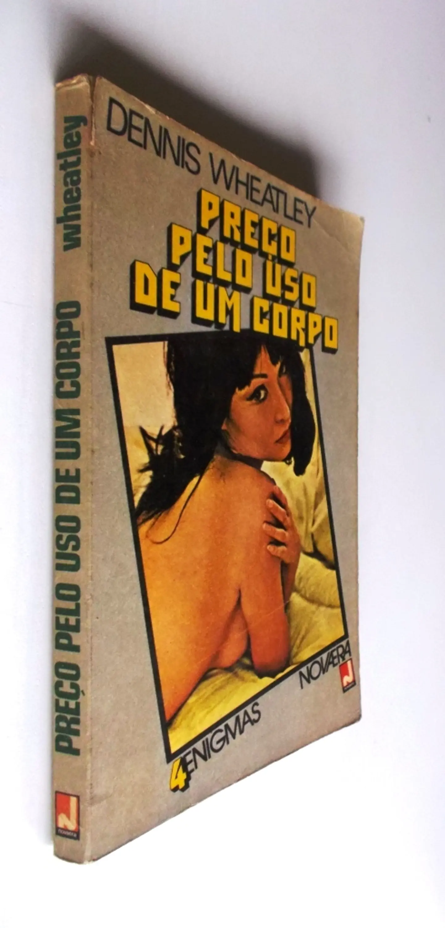 Preço pelo uso de um corpo - Dennis Wheatley 3