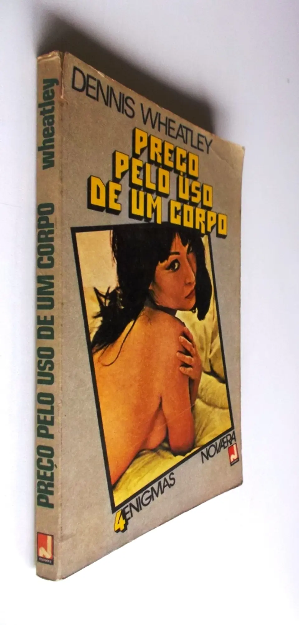 Preço pelo uso de um corpo - Dennis Wheatley 3