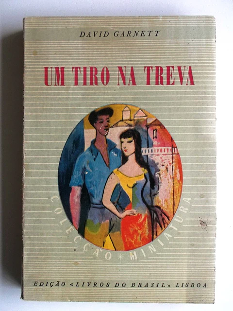 Colecção Miniatura 6 - Um tiro na treva - David Garnett