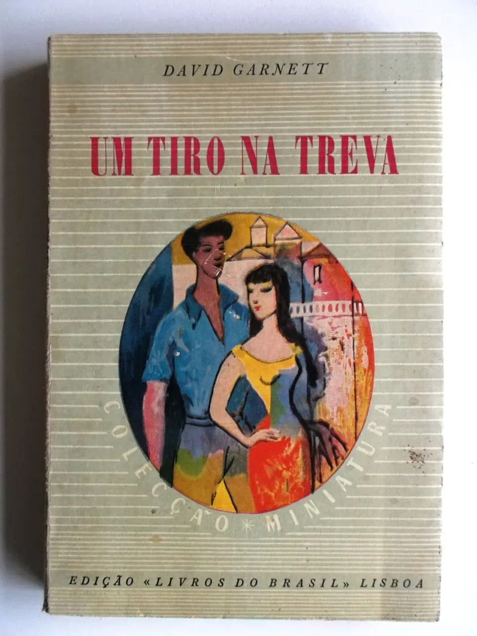 Colecção Miniatura 6 - Um tiro na treva - David Garnett 1