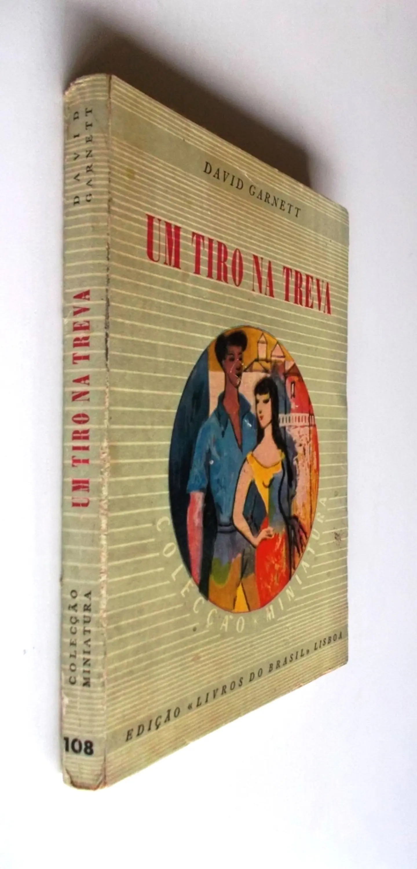 Colecção Miniatura 6 - Um tiro na treva - David Garnett 3