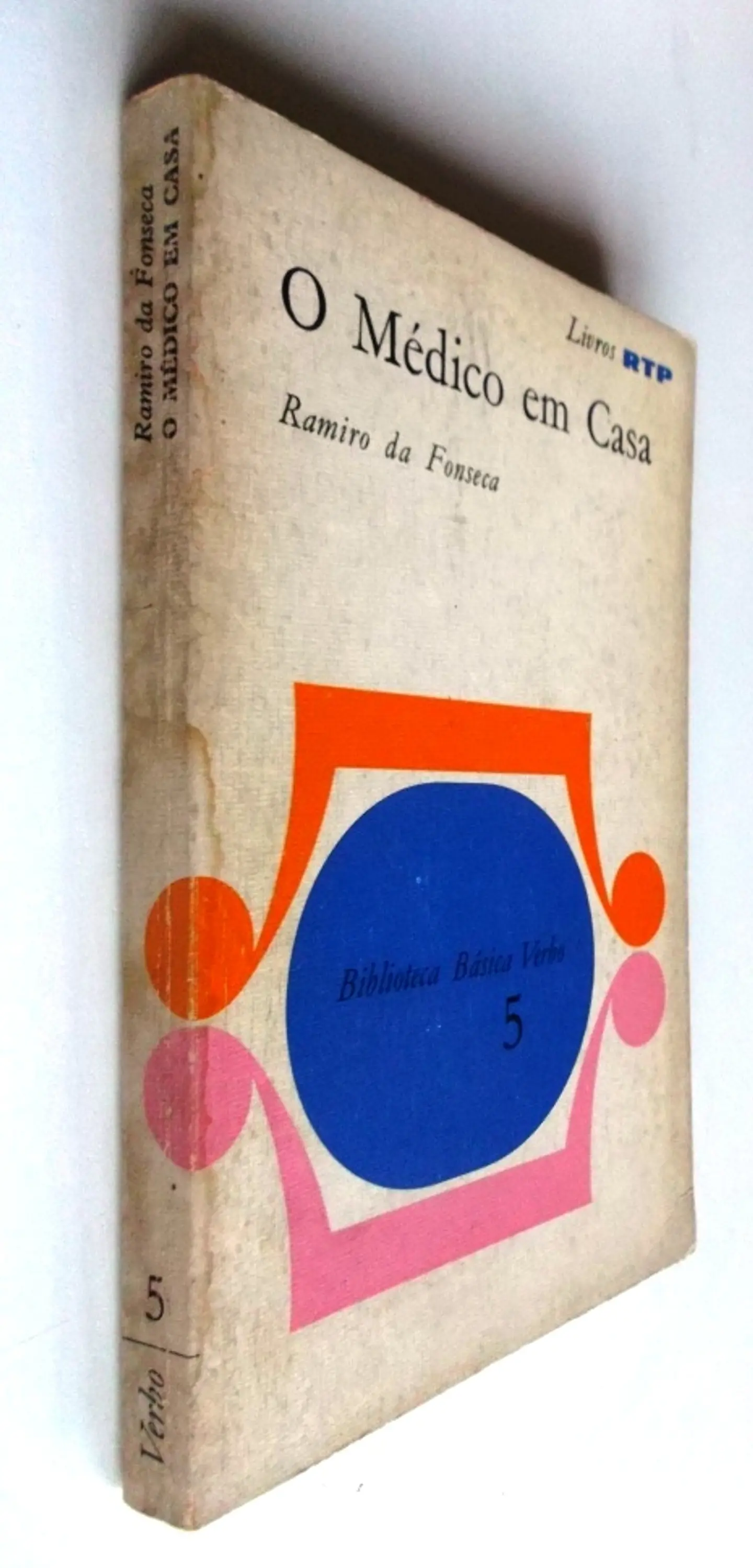 Biblioteca Básica Verbo 05 - O Medico em Casa - Ramiro da Fonseca 3