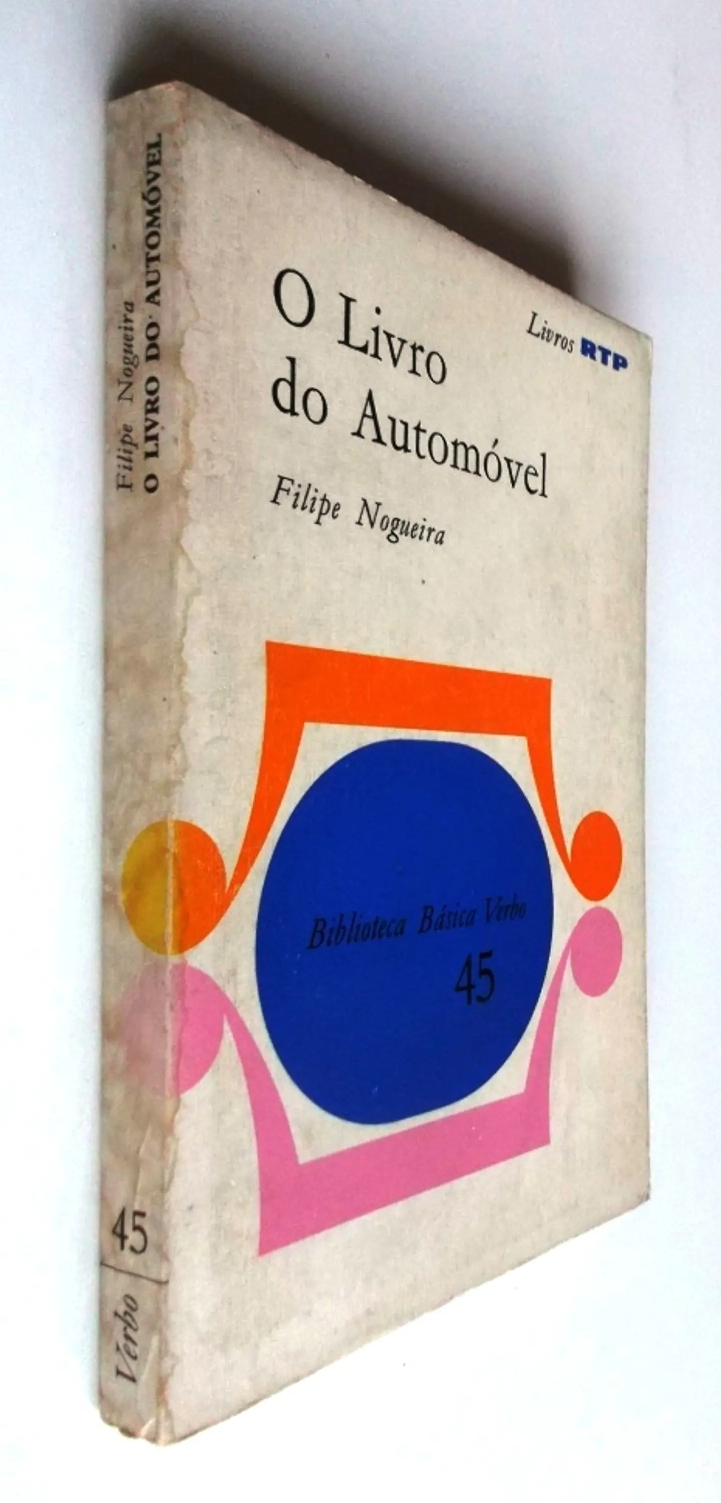Biblioteca Básica Verbo 45 - O Livro do Automóvel - Filipe Nogueira 3