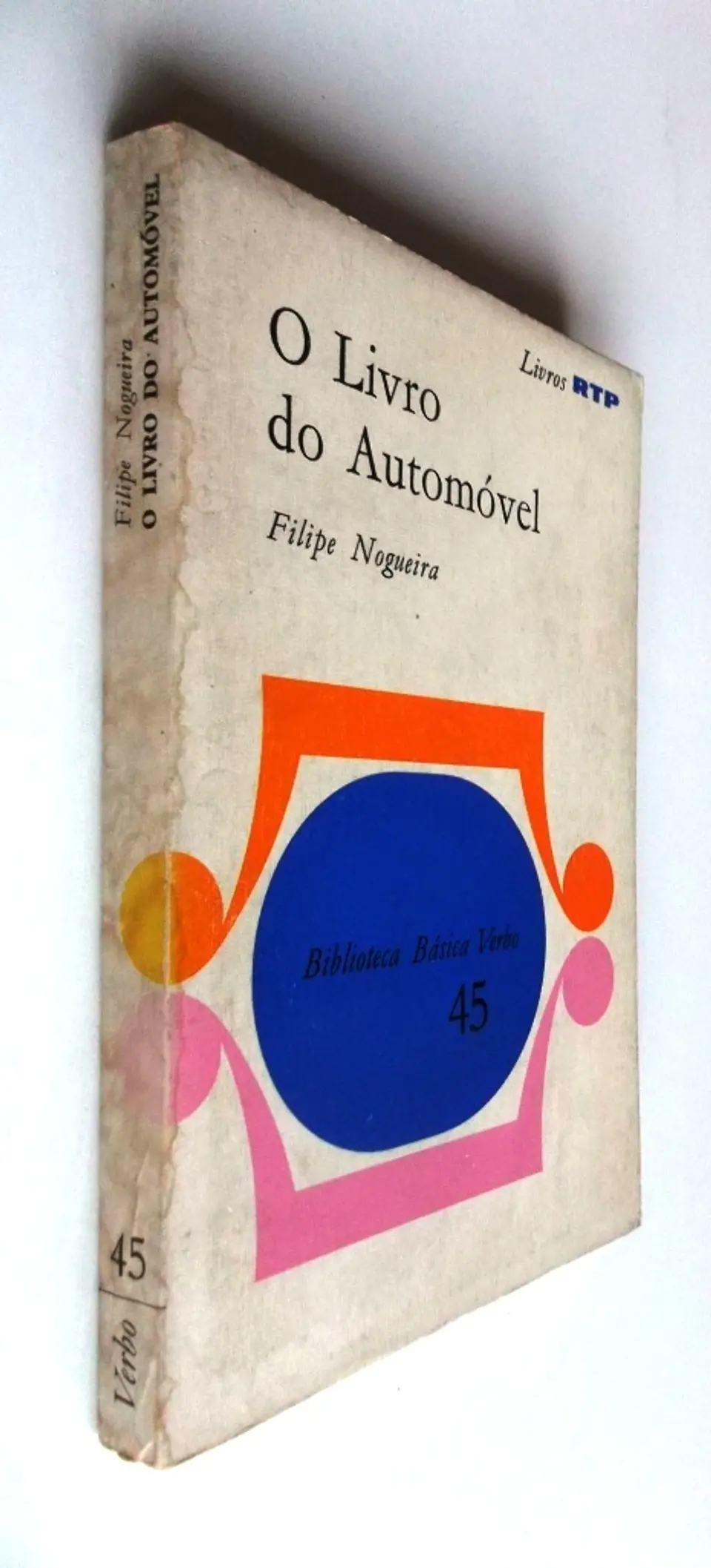 Biblioteca Básica Verbo 45 - O Livro do Automóvel - Filipe Nogueira 3