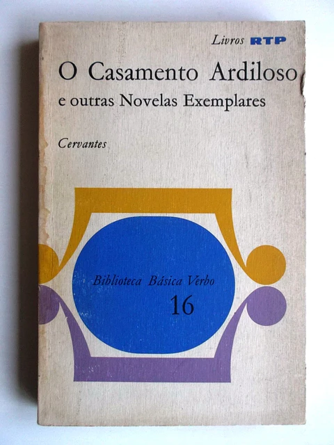 Biblioteca Básica Verbo 16 - O casamento ardiloso - Cervantes