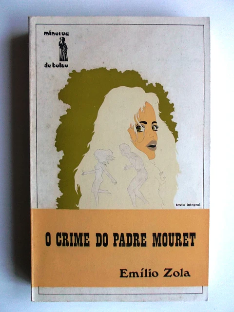 Minerva de Bolso 03 - O Crime do padre Mouret - Emílio Zola