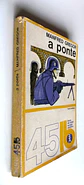 Livro de Bolso Europa América 045 - A ponte - Manfred Gregor - thumbnail 3