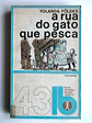 Livro de Bolso Europa América 043 - A rua do gato que pesca - Yolanda Foldes - thumbnail 1