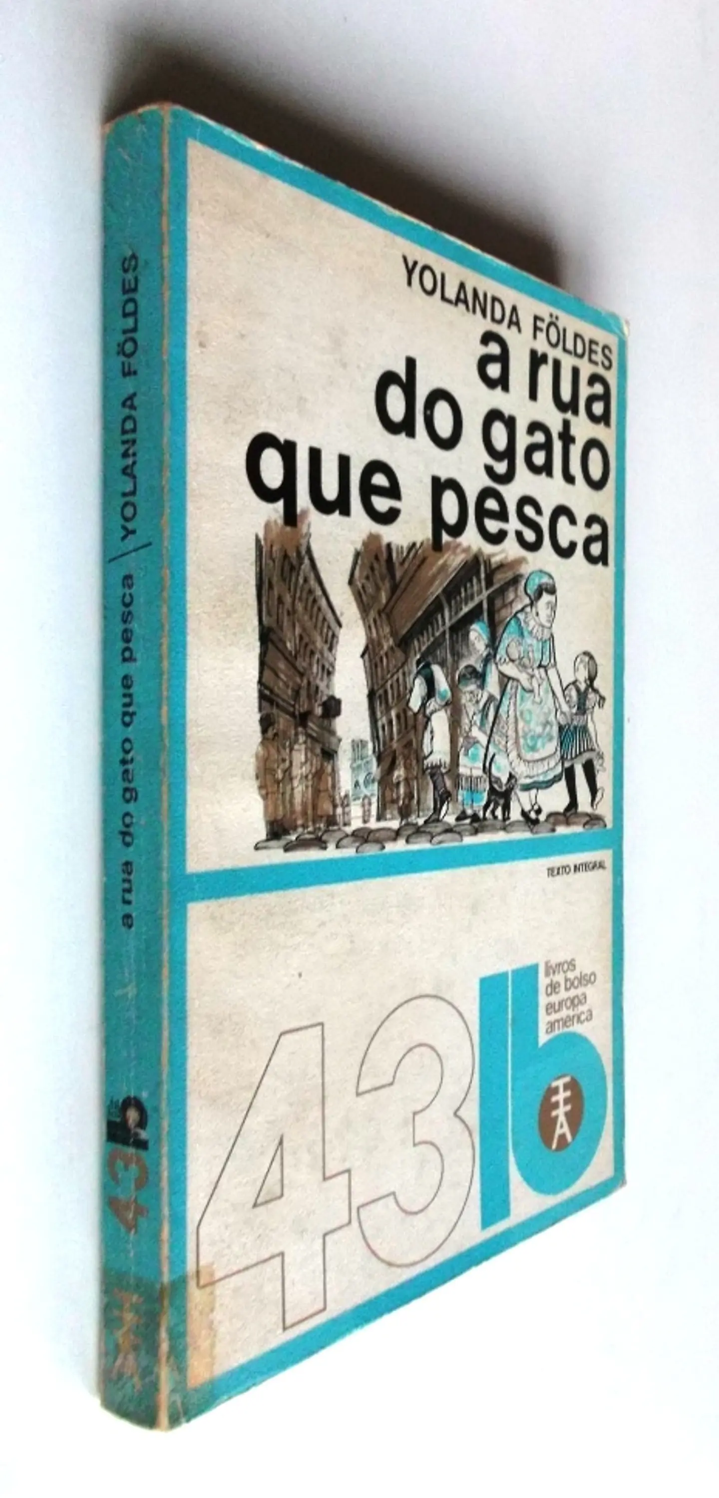 Livro de Bolso Europa América 043 - A rua do gato que pesca - Yolanda Foldes 3