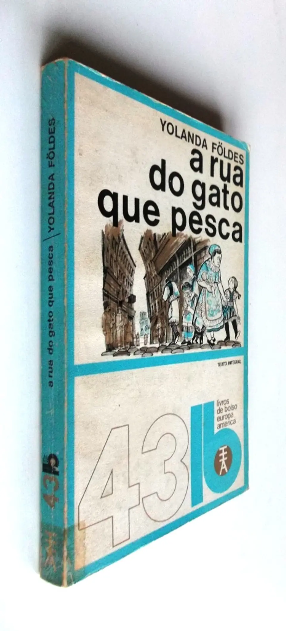 Livro de Bolso Europa América 043 - A rua do gato que pesca - Yolanda Foldes 3