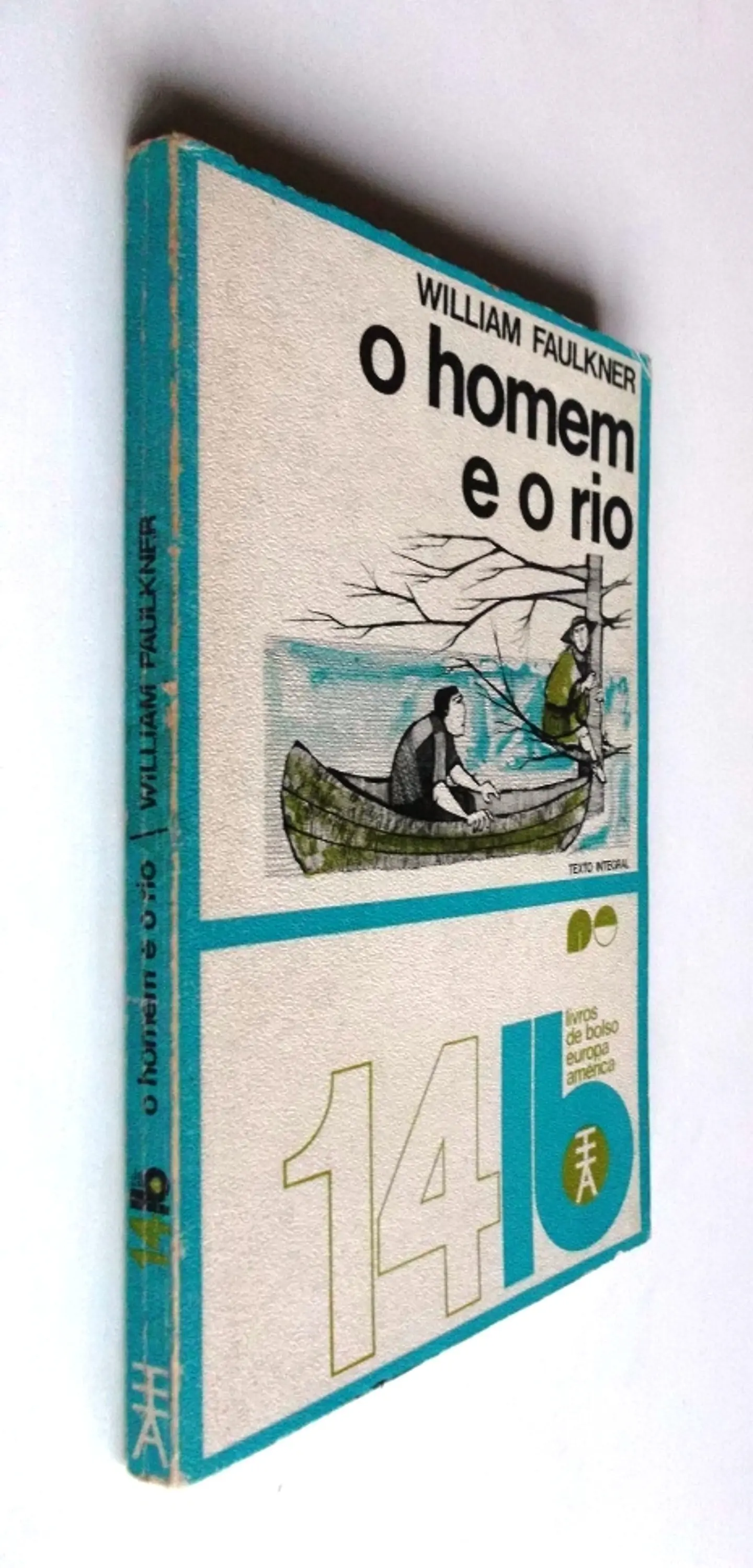 Livro de Bolso Europa América 014 - O homem e o rio - William Faulkner 3