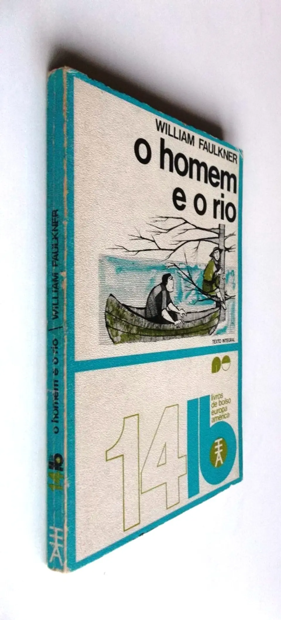 Livro de Bolso Europa América 014 - O homem e o rio - William Faulkner 3