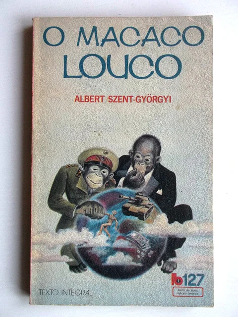 Livro de Bolso Europa América 127 - O macaco louco - Albert Szent-Gyorgyi