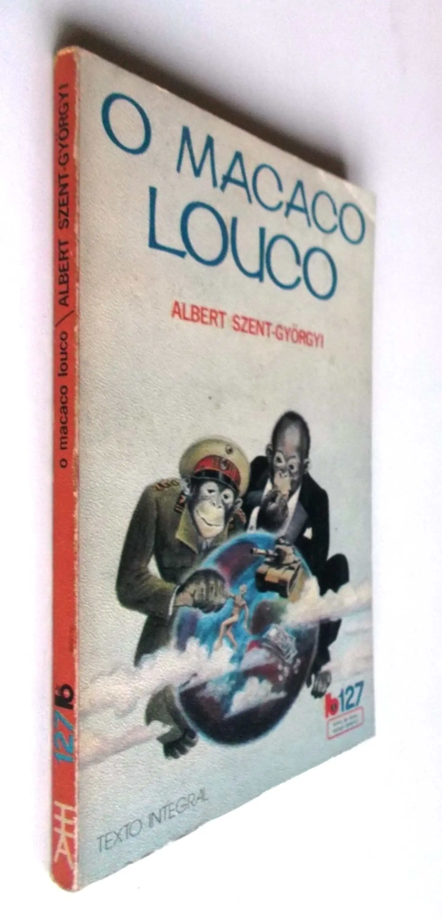 Livro de Bolso Europa América 127 - O macaco louco - Albert Szent-Gyorgyi 3