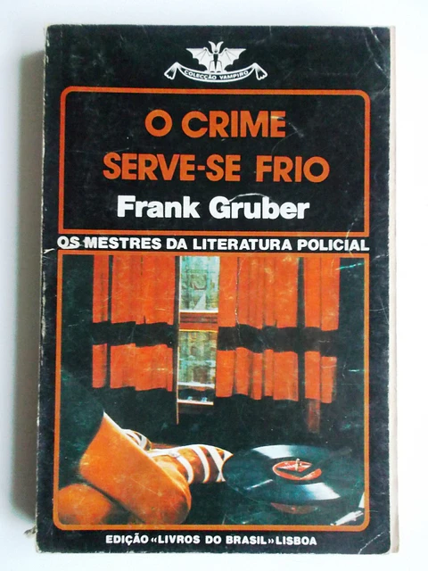 Vampiro 419 - O crime serve-se frio - Frank Gruber