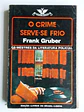 Vampiro 419 - O crime serve-se frio - Frank Gruber - thumbnail 1