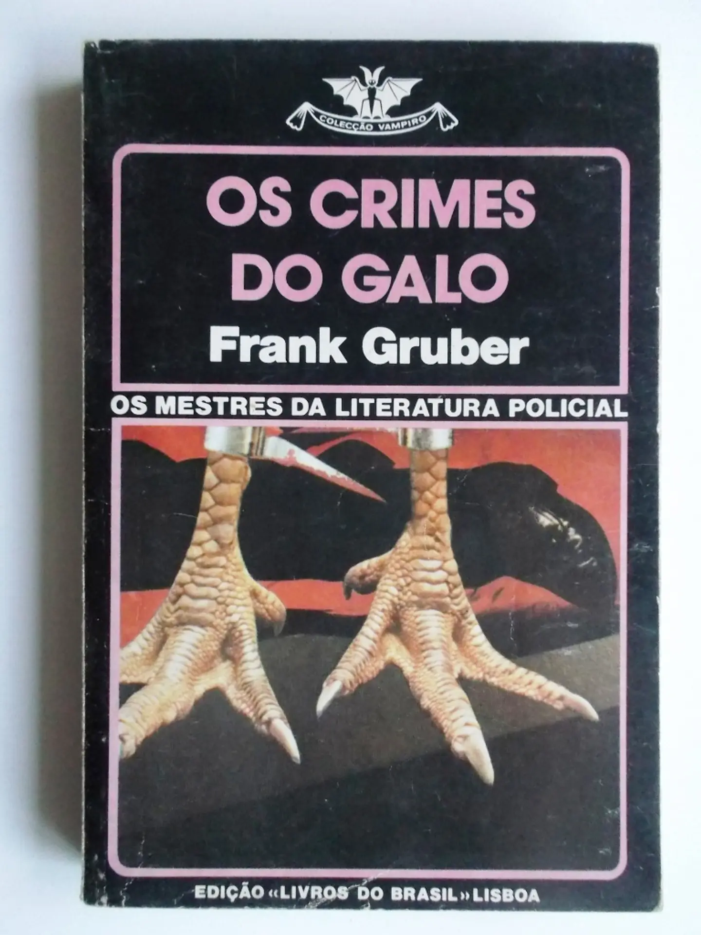 Vampiro 412 - Os crimes do galo - Frank Gruber 1