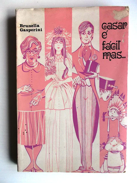 Casar é fácil mas... - Brunella Gasperini
