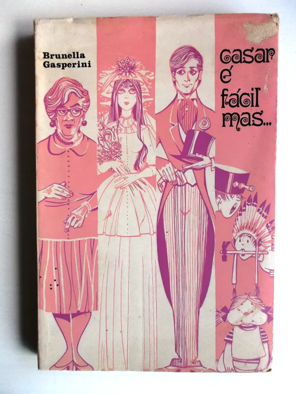 Casar é fácil mas... - Brunella Gasperini 1