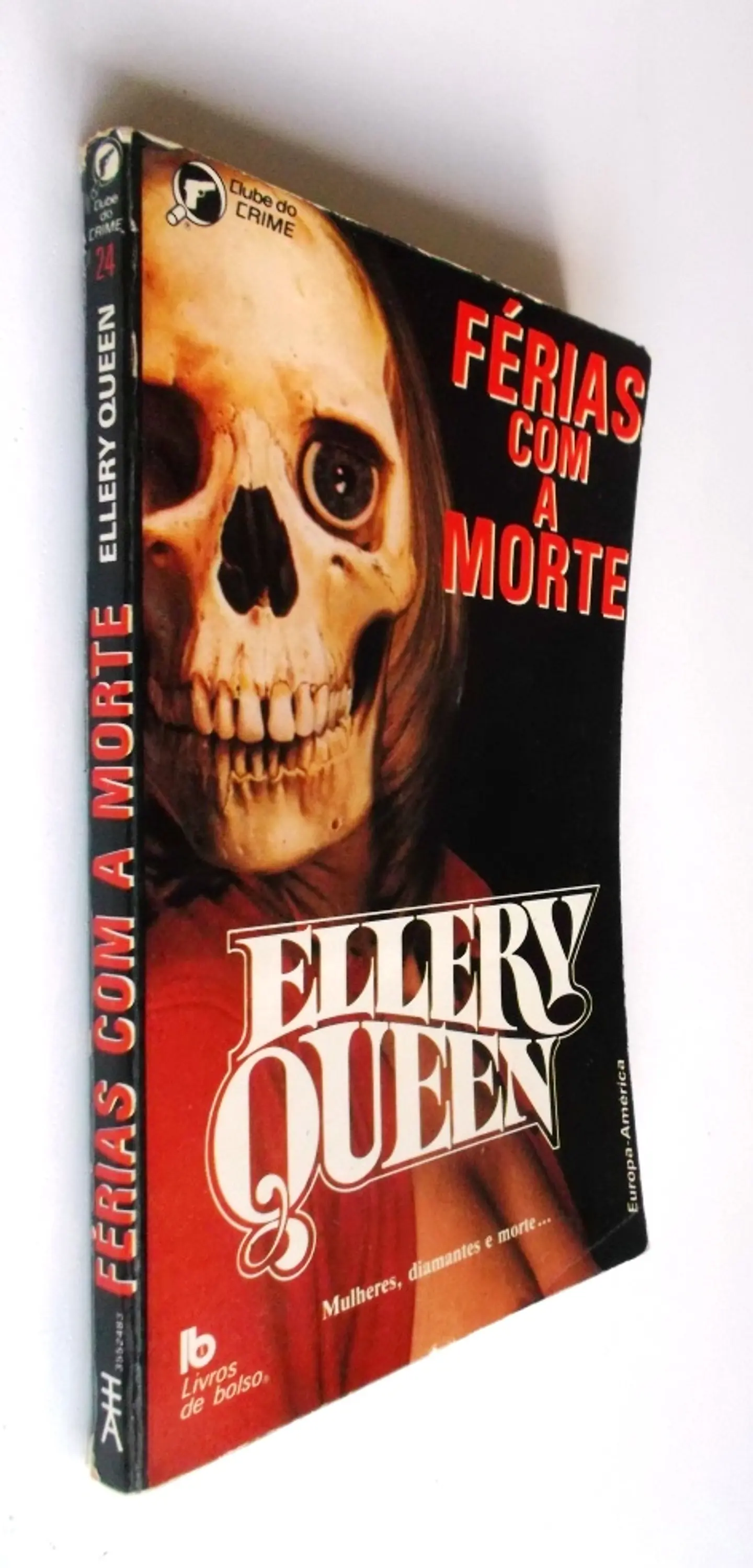 Clube do Crime 024 - Férias com a morte - Ellery Queen 3