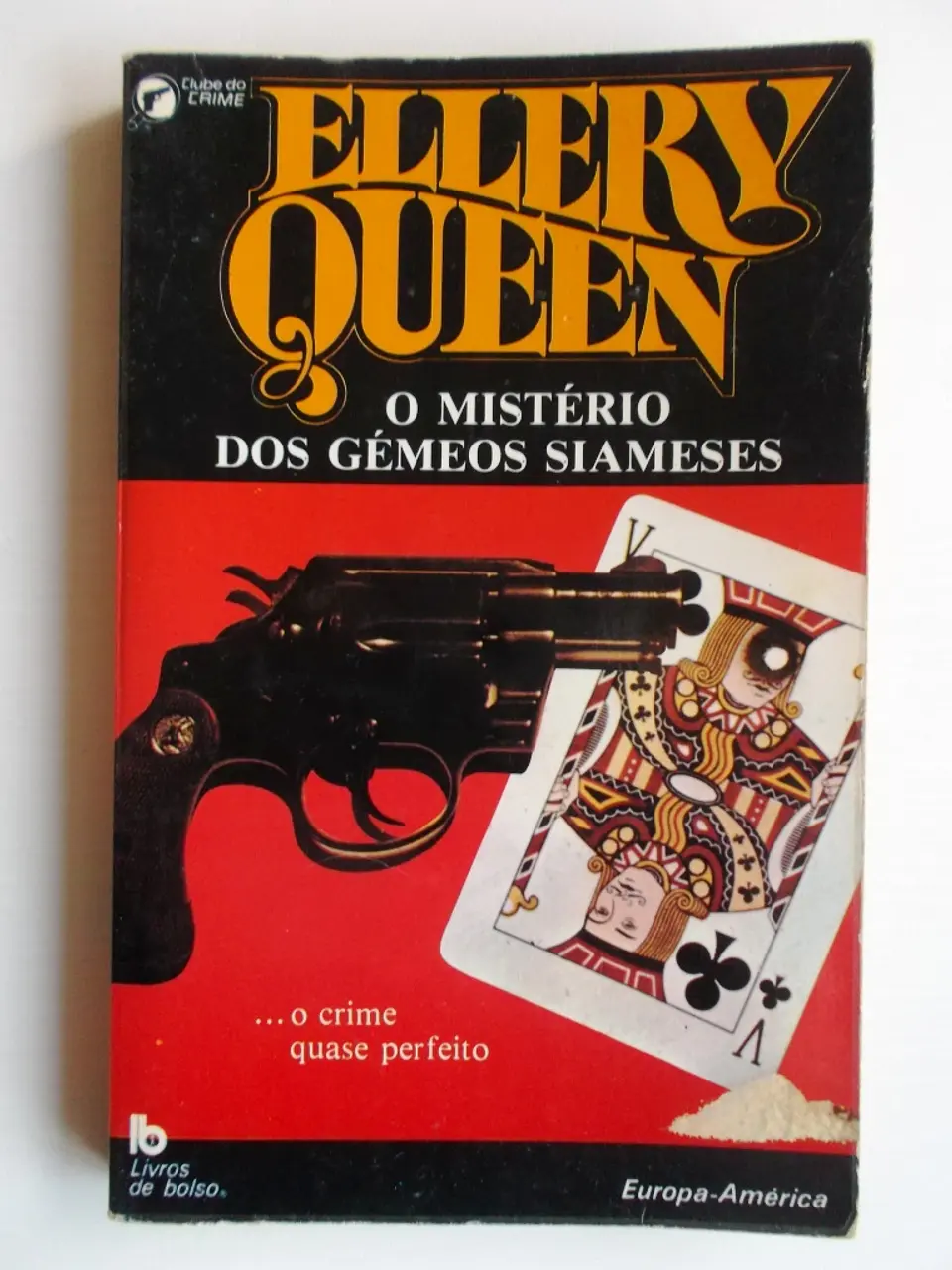 Clube do Crime 039 - O mistério dos gêmeos Siameses - Ellery Queen 1