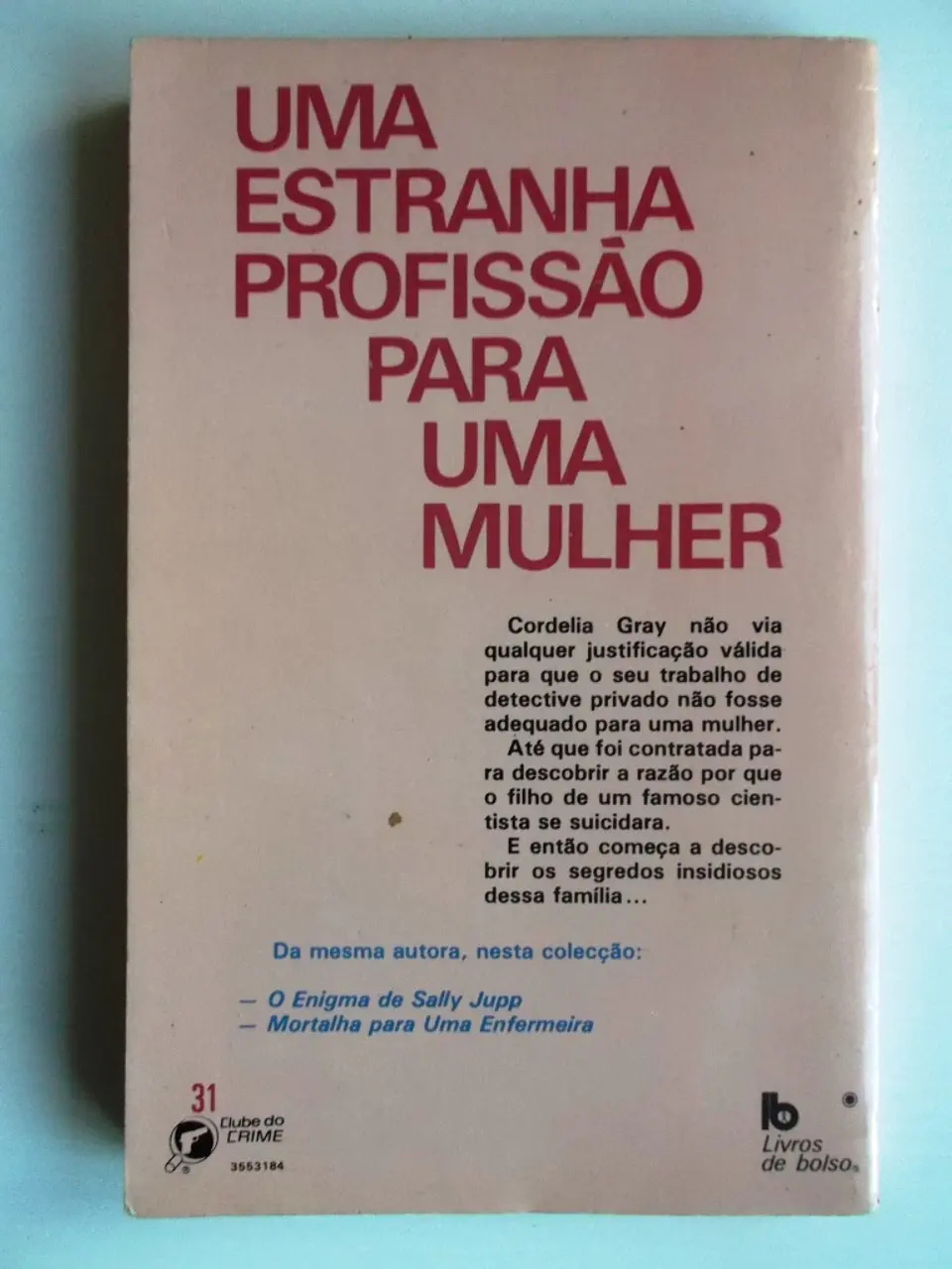 Clube do Crime 031 - Uma estranha profissão para uma mulher - P. D. James 2