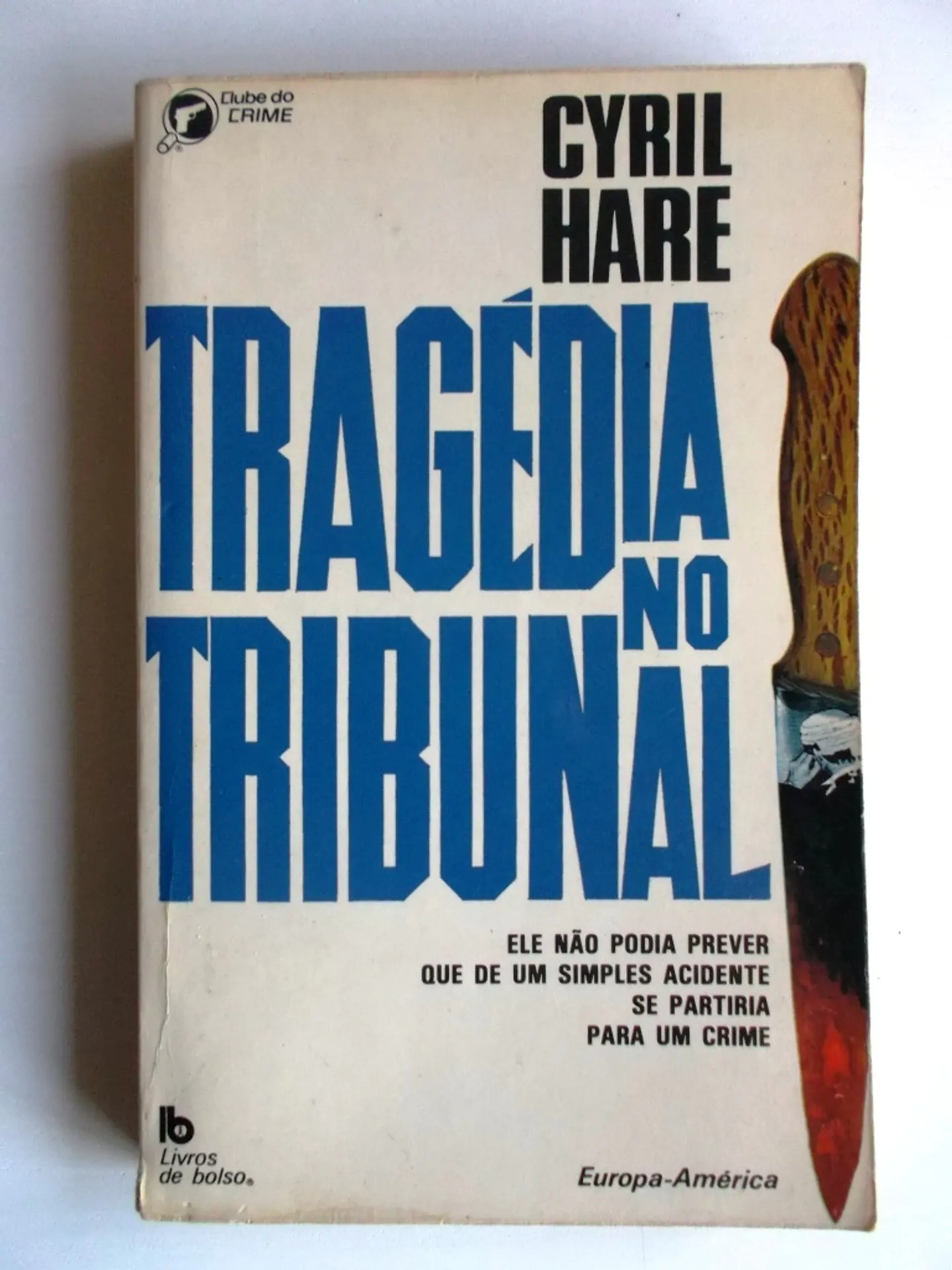 Clube do Crime 003 - Tragedia no tribunal - Cyril Hare 1