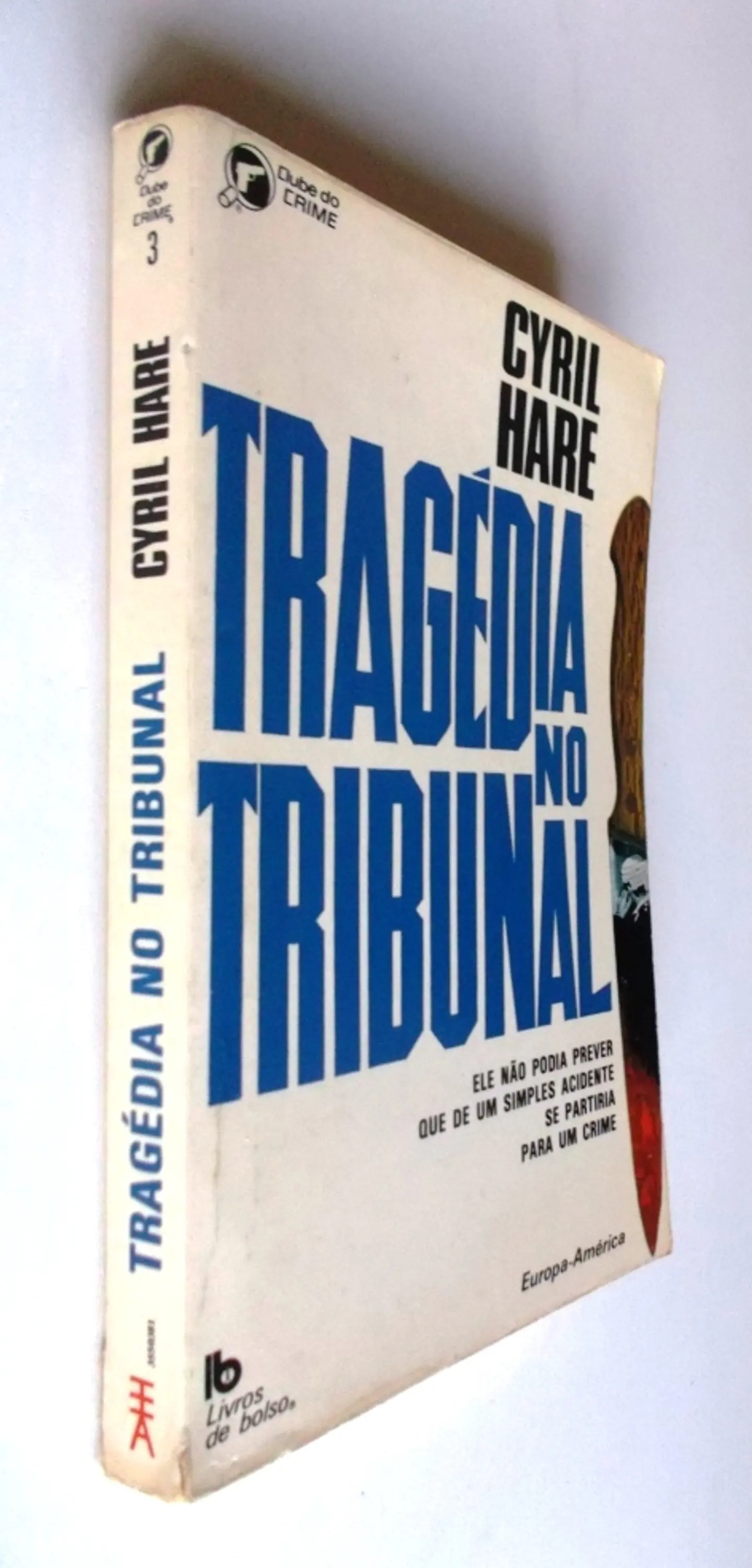 Clube do Crime 003 - Tragedia no tribunal - Cyril Hare 3