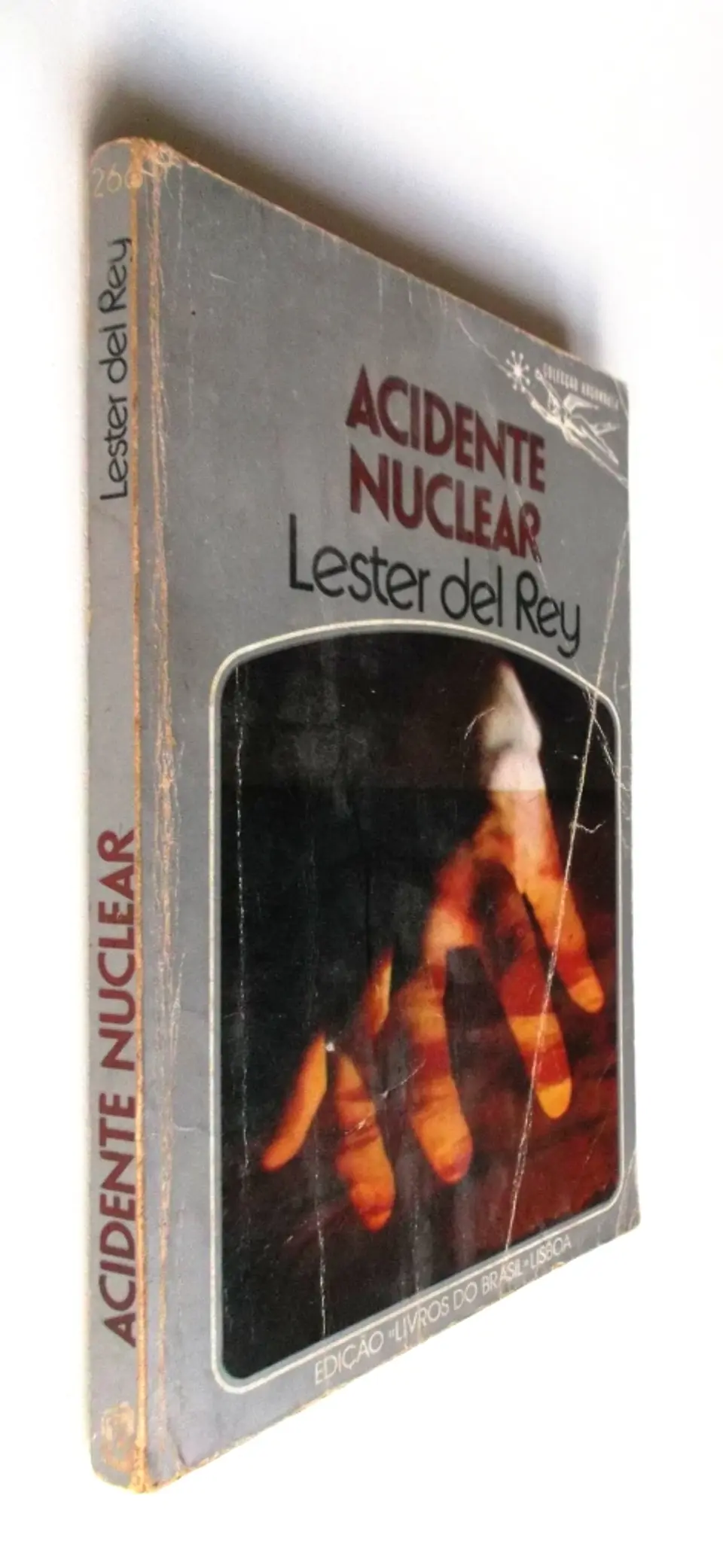 Argonauta 266 - Acidente nuclear - Lester Del Rey 3