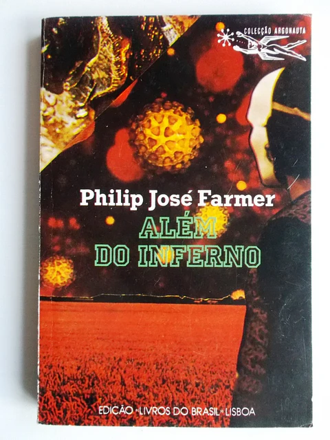 Argonauta 475 - Além do inferno - Philip José Farmer