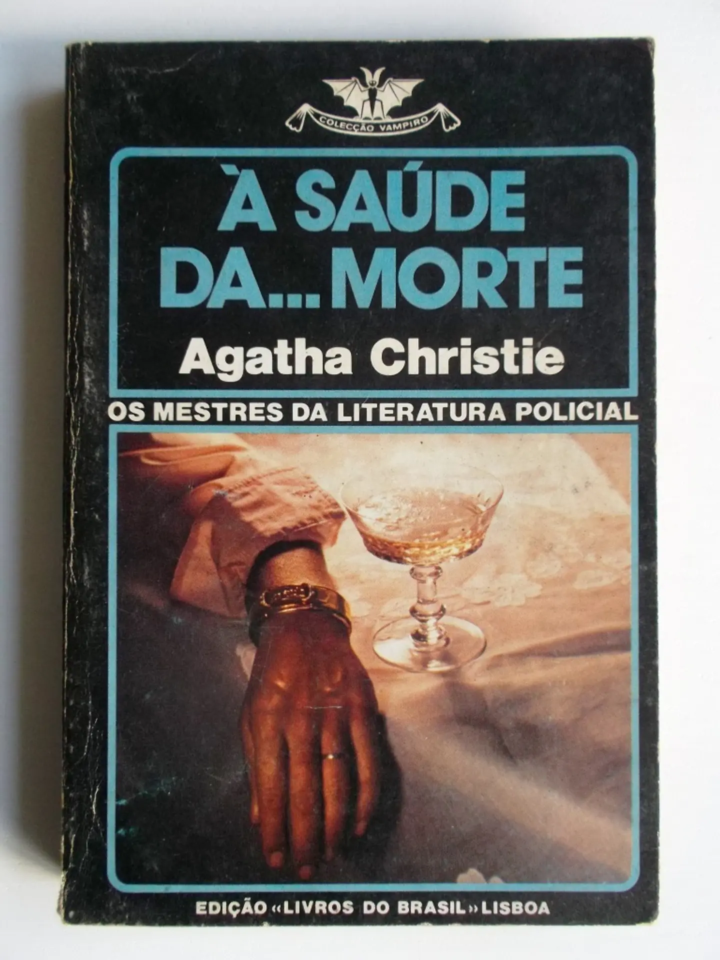 Vampiro 381 - À saúde da... morte - Agatha Christie 1