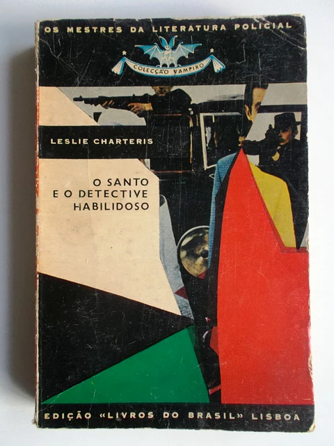 Vampiro 244 - O santo e o detective habilidoso - Leslie Charteris