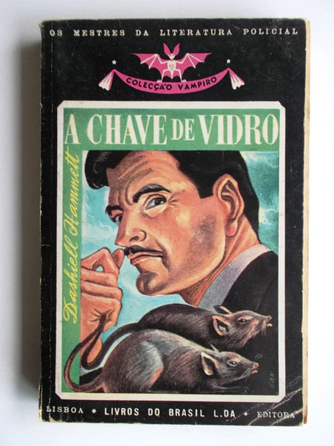 Vampiro 047 - A chave de vidro - Dashiell Hammett