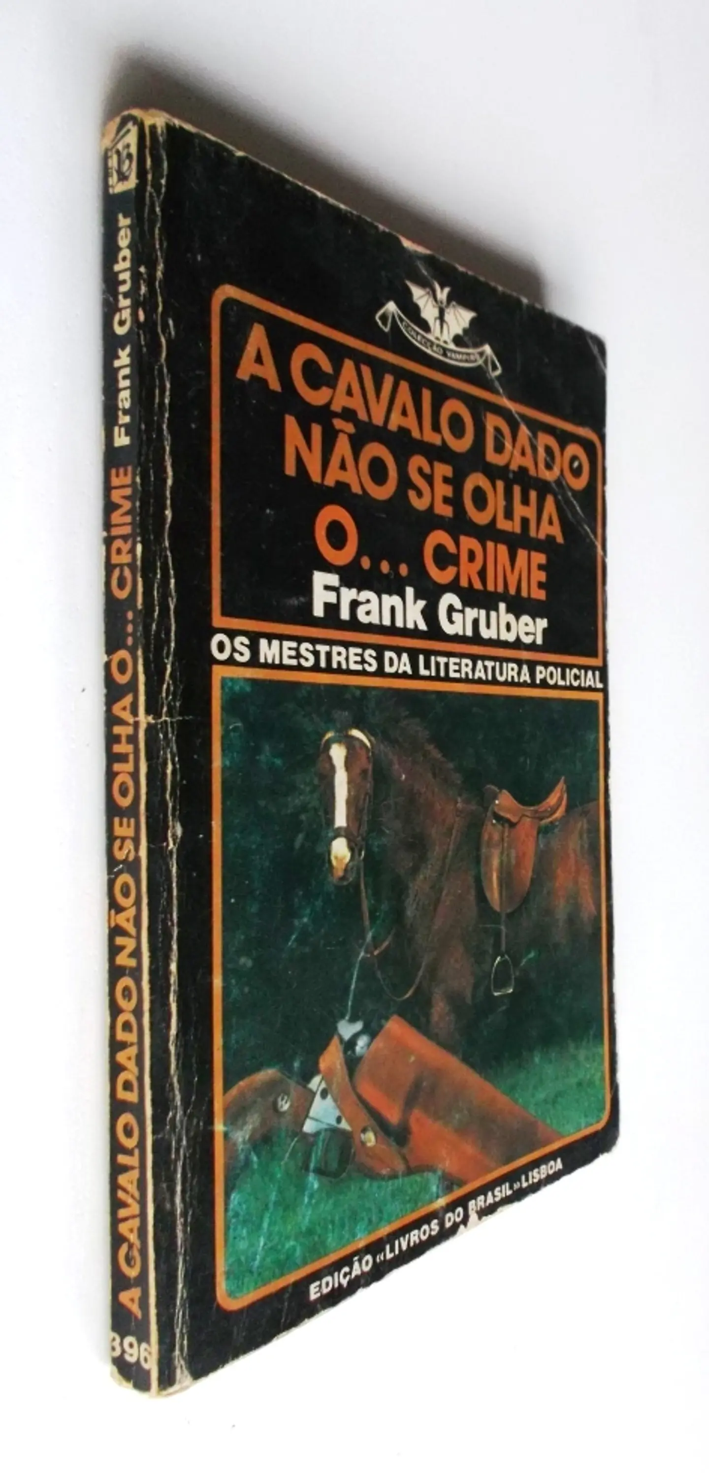 Vampiro 396 - A cavalo dado não se olha o...crime - Frank Gruber 3
