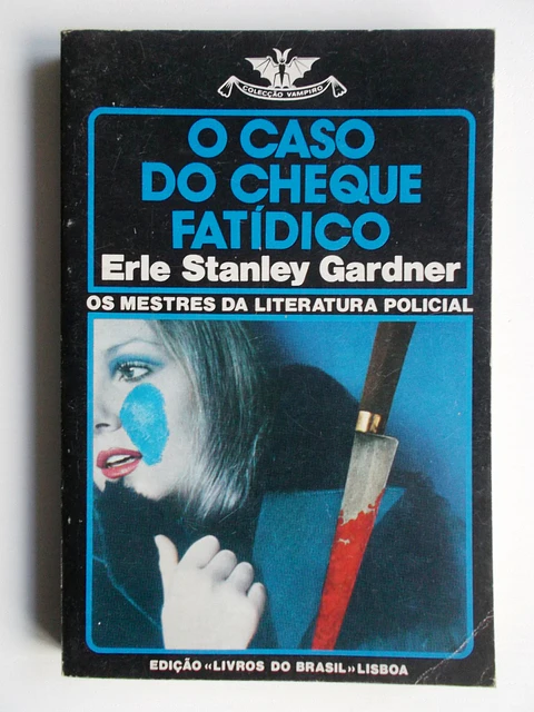 Vampiro 427 - o caso do cheque fatídico - Erle Stanley Gardner