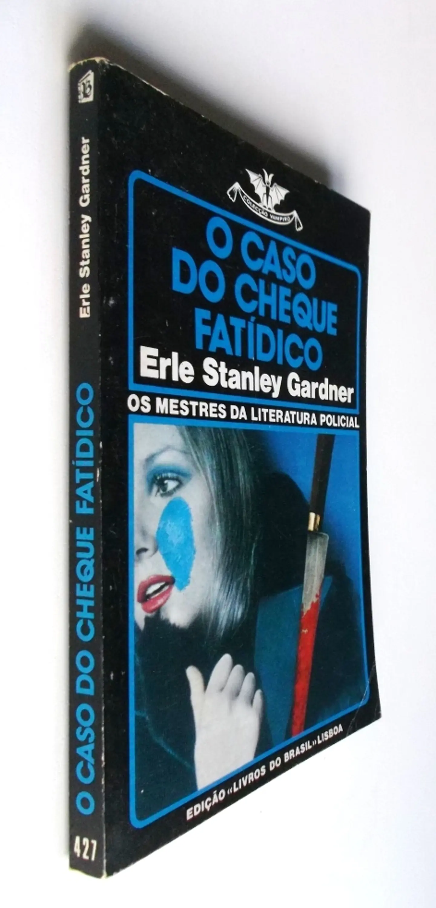 Vampiro 427 - o caso do cheque fatídico - Erle Stanley Gardner 3