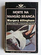 Vampiro 519 - morte na mansão branca - Margery Allingham - thumbnail 1