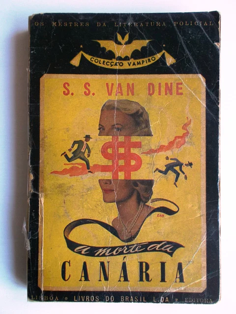 Vampiro 020 - A morte da canaria - S. S. Van Dine