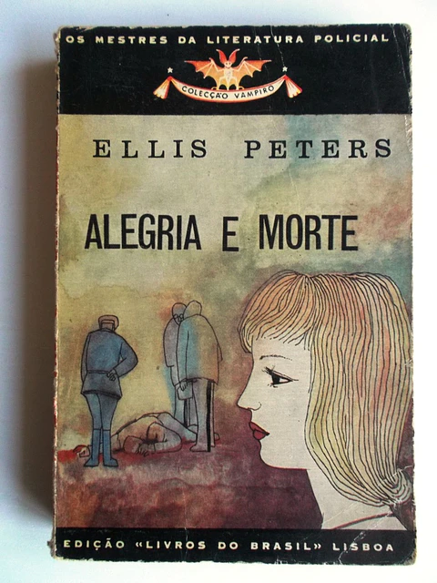 Vampiro 207 - Alegria e morte - Ellis Peters