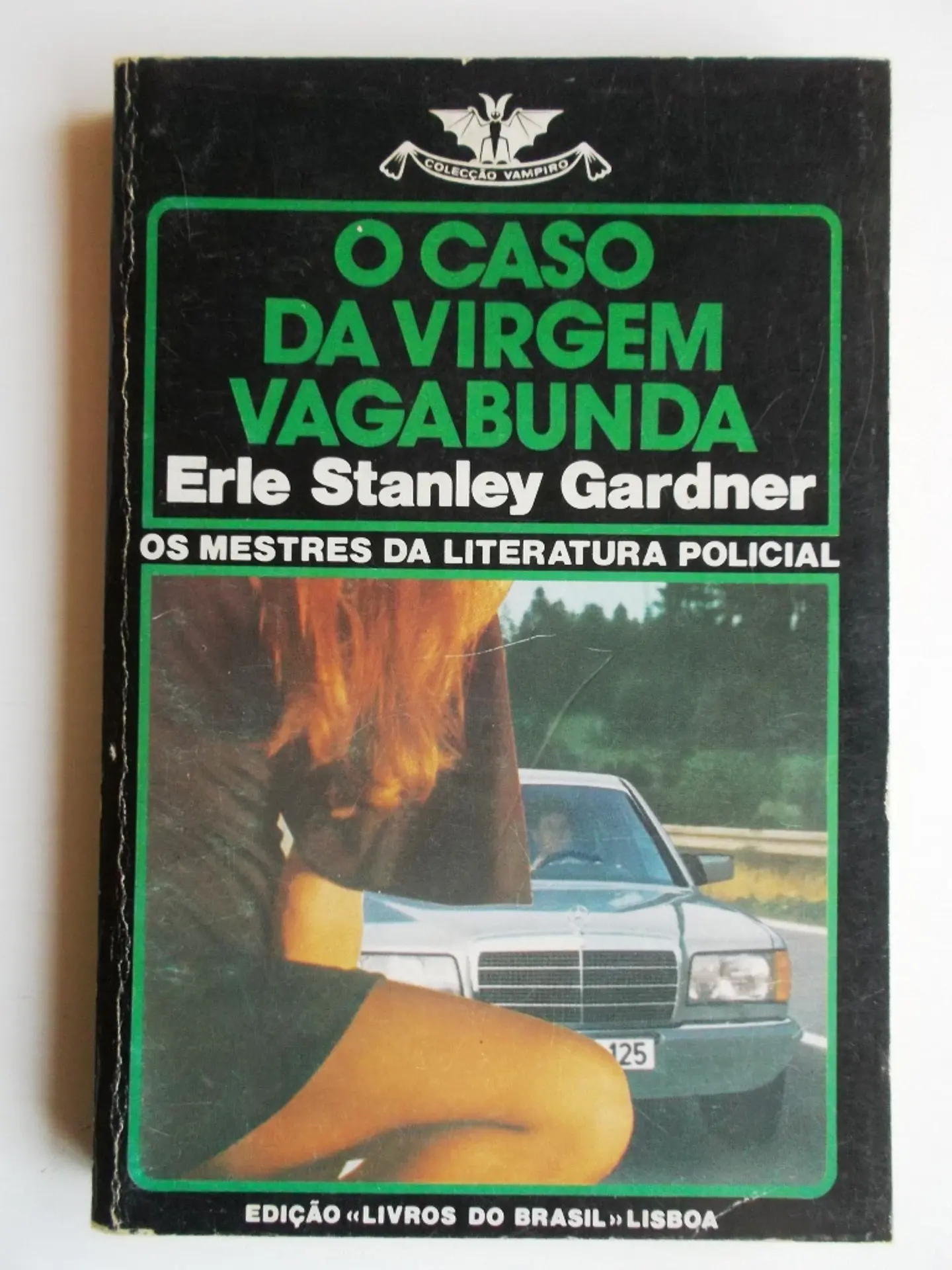 Vampiro 432 - O caso da virgem vagabunda - Erle Stanley Gardner 1