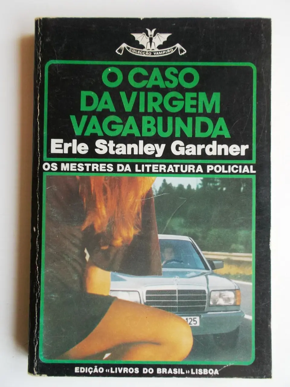 Vampiro 432 - O caso da virgem vagabunda - Erle Stanley Gardner 1