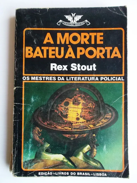 Vampiro 402 - A morte bateu á porta - Rex Stout