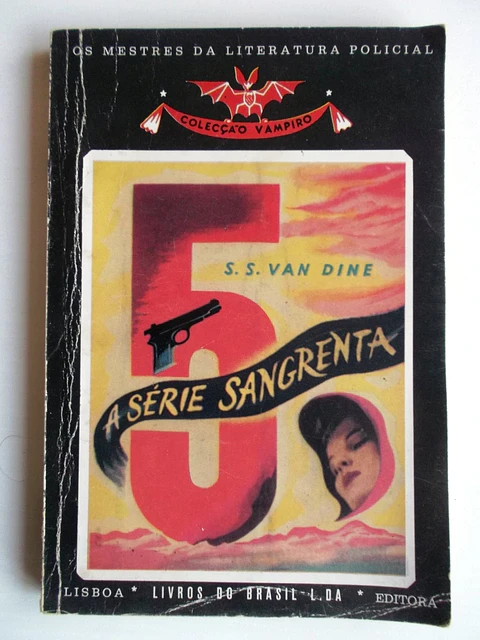 Vampiro 030 - A série sangrenta - S. S. Van Dine