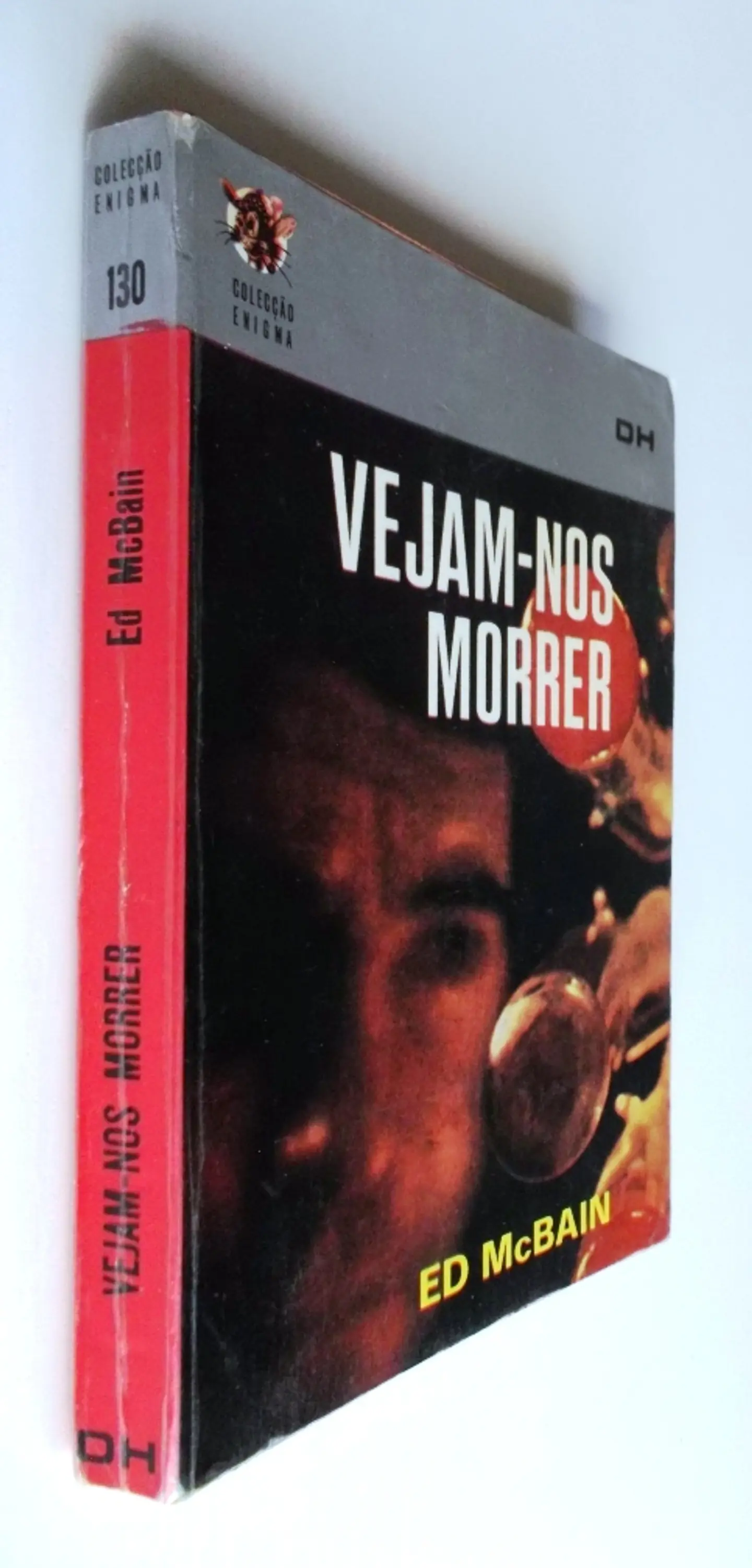 Colecção Enigma 130 - Vejam-nos morrer - Ed McBain 3