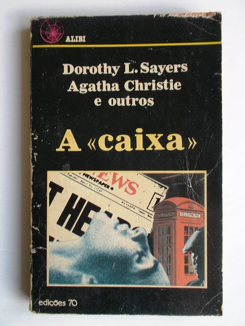 Álibi 07 - A Caixa - Dorothy Sayers, Agatha Christie e outros.