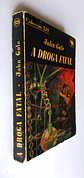 Colecção XIS 129 - A droga fatal - John Gale - Thumbnail 3