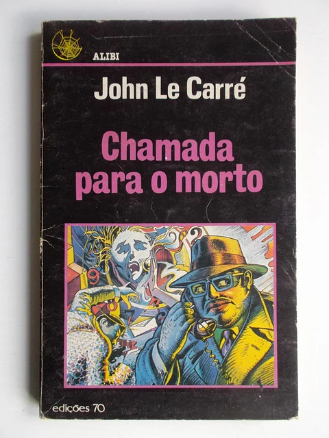 Álibi 10 - Chamada para o morto - John Le Carré