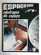 Espaço 1999 - Náufragos do Espaço - 2º volume 2º fascículo - Thumbnail 1